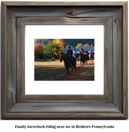 family horseback riding near me in Richboro, Pennsylvania